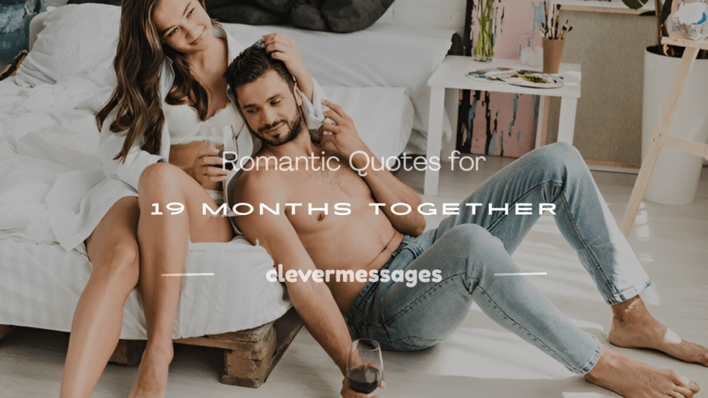 quotes 19 months of love