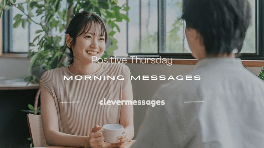 positive thursday morning