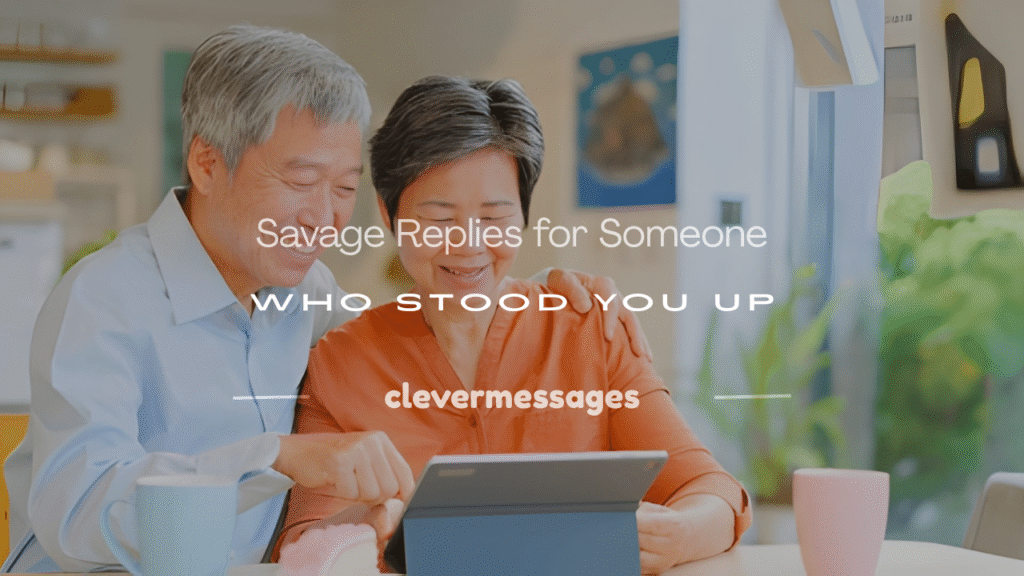 what to say to someone who stood you up