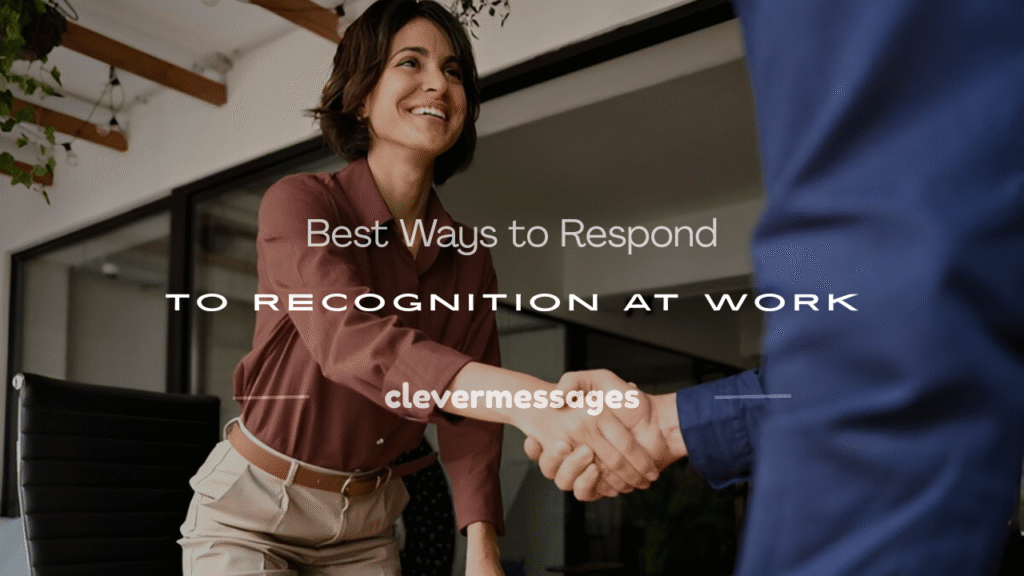 how to respond to recognition at work