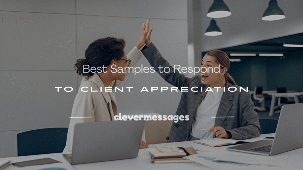 samples reply to appreciation email from client