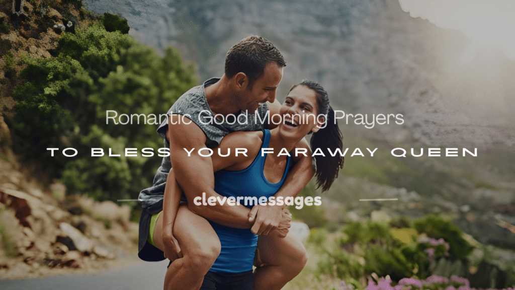 good morning prayers for her long distance