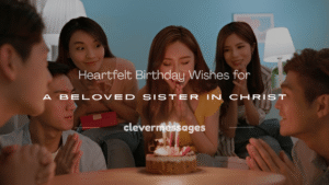Read more about the article 250+ Heartfelt Birthday Wishes for a Beloved Sister in Christ