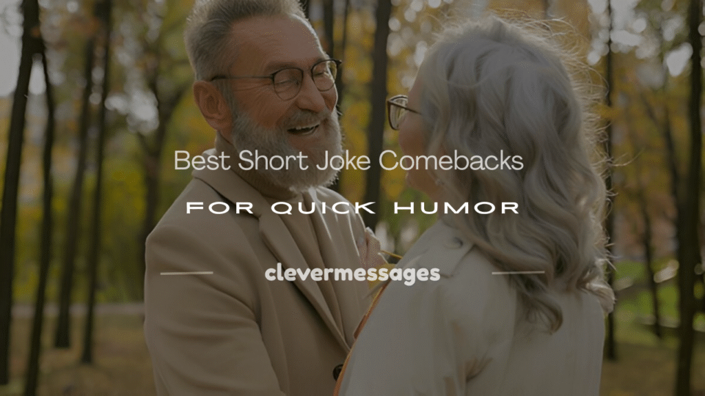short jokes comebacks