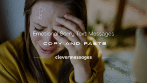 Read more about the article 250+ Emotional Sorry Text Messages Copy and Paste