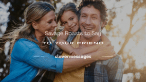Read more about the article 250+ Savage Roasts to Say to Your Friend