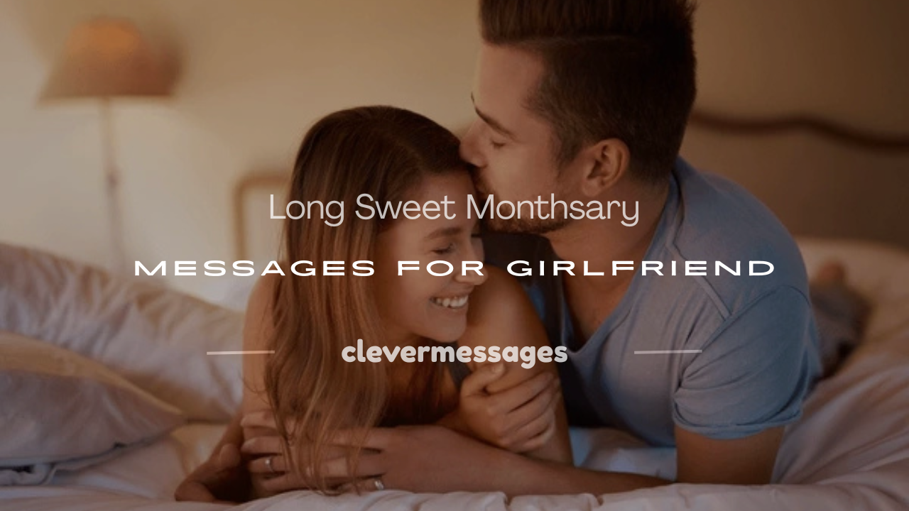Read more about the article 100+ Long Sweet Monthsary Messages for Girlfriend